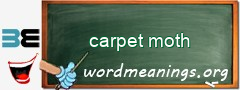 WordMeaning blackboard for carpet moth